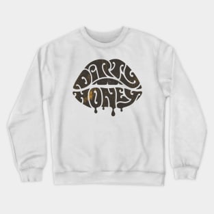 Dirty Honey Vintage Crewneck Sweatshirt